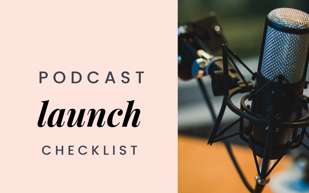 Podcast Launch Checklist