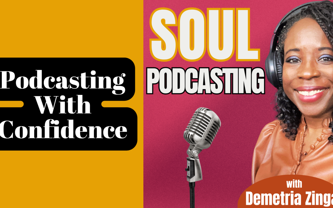 podcasting with confidence