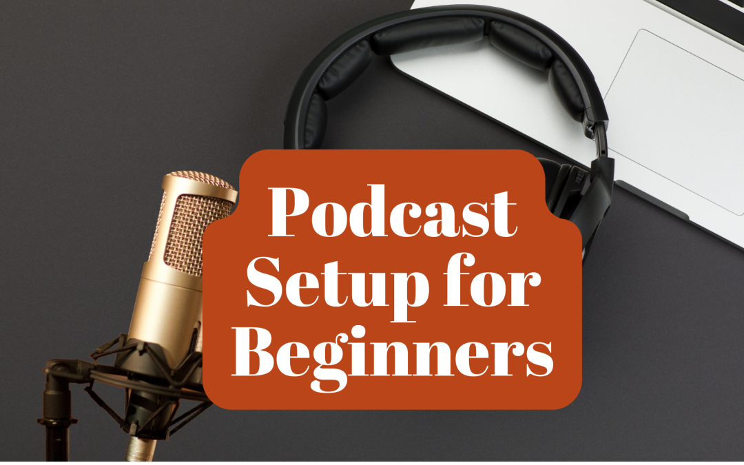 podcast setup