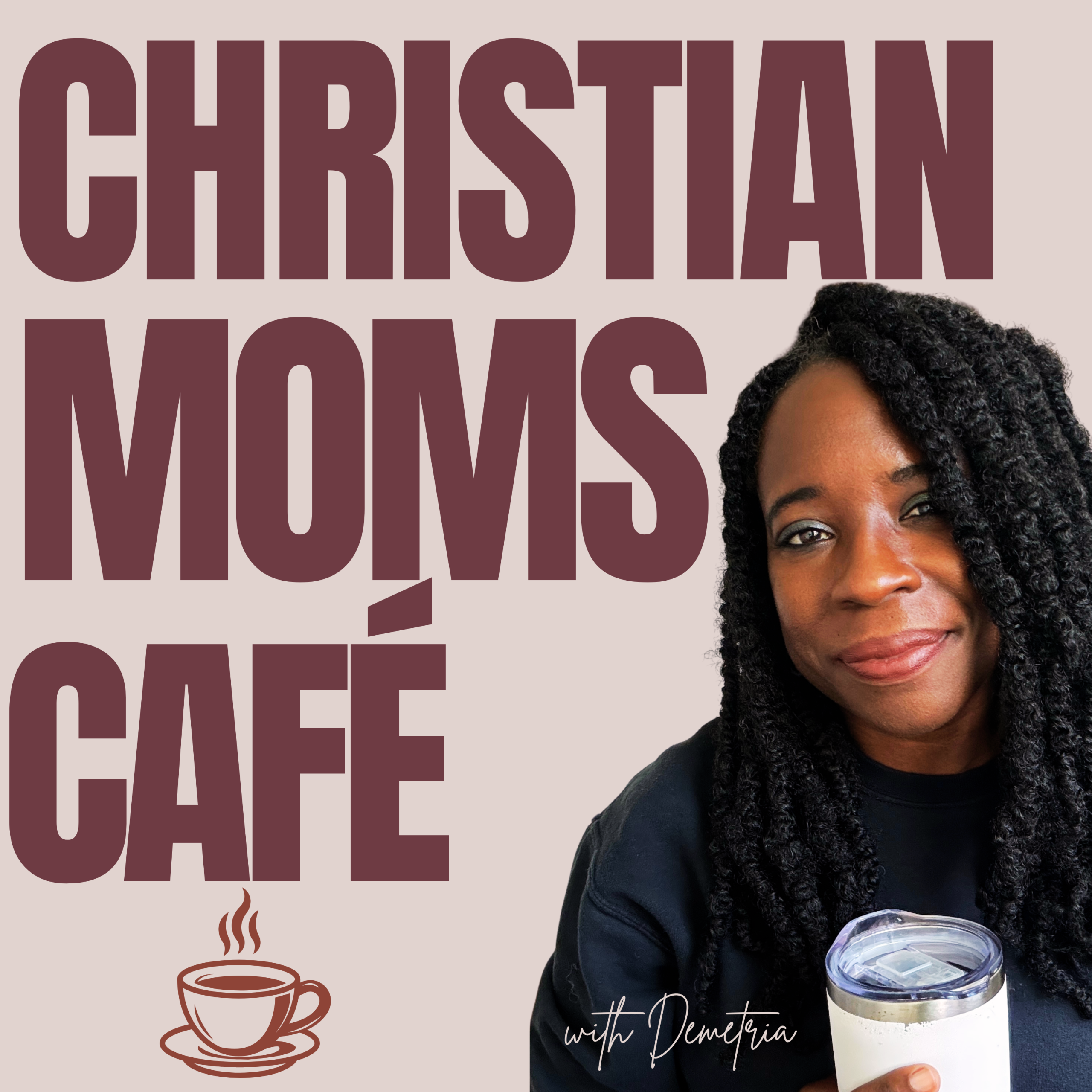 christian moms cafe podcast