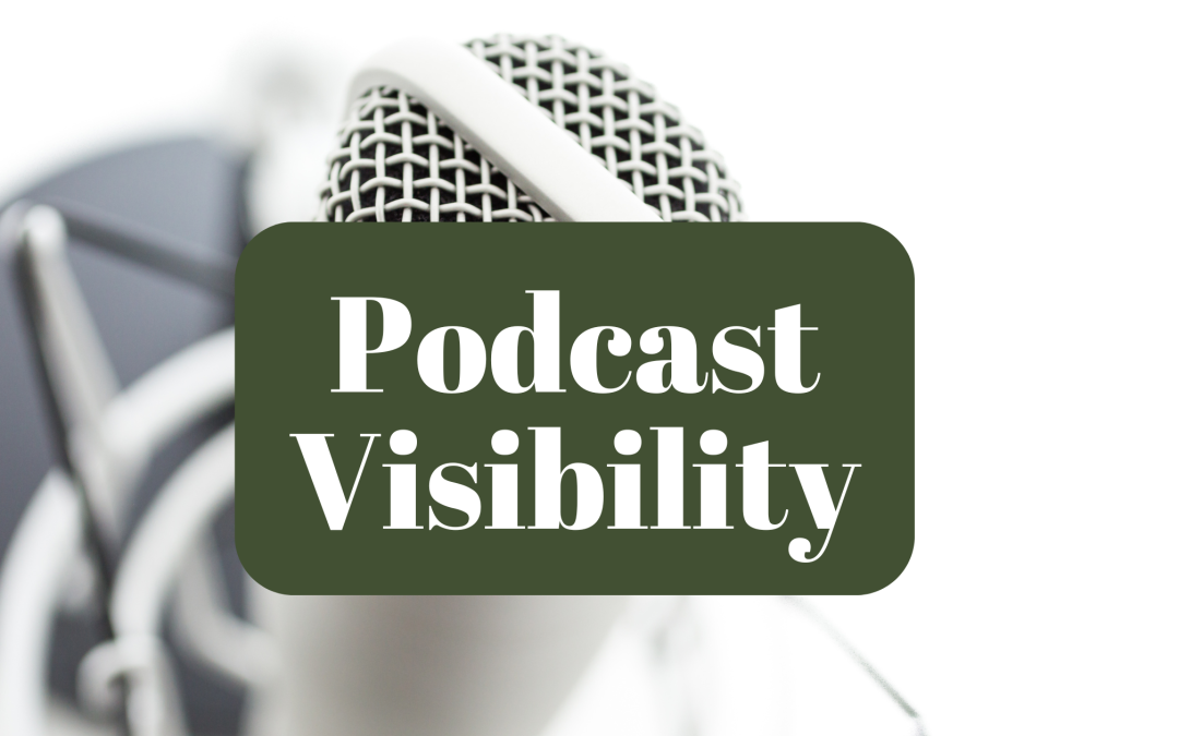 podcast visibility